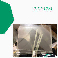 กระจกหน้าจอสัมผัส PPC-1781สำหรับซ่อมแผงเครื่อง ~ ทำด้วยตัวเองมีในสต็อก