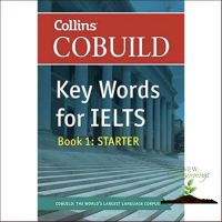 Loving Every Moment of It. ! &amp;gt;&amp;gt;&amp;gt; หนังสือภาษาอังกฤษ HarperCollins UK COBUILD Key Words for IELTS: Book 1 Starter (Collins Cobuild)