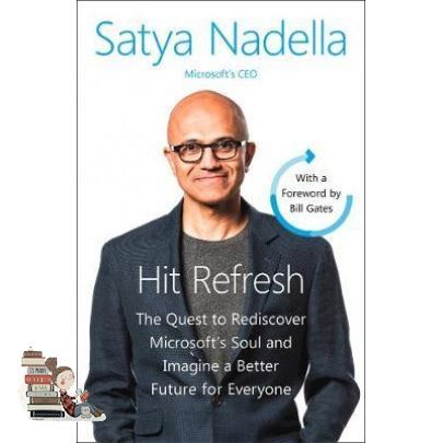 Bestseller !! HIT REFRESH: THE QUEST TO REDISCOVER MICROSOFT’S SOUL AND IMAGINE A BETTER FUTURE