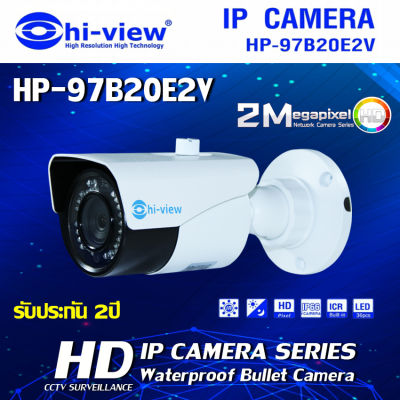 กล้องวงจรปิด Hi-view IP Camera รุ่น HP-97B20E2V