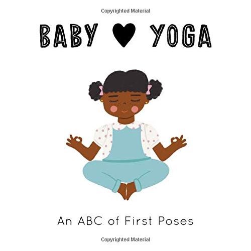 Enjoy Life &gt;&gt;&gt; Baby Loves Yoga : An ABC of First Poses ปกแข็ง