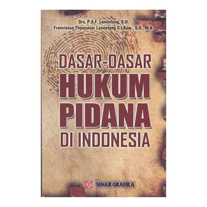 BUKU Dasar Dasar Hukum Pidana Di Indonesia - Lamintang | Lazada Indonesia