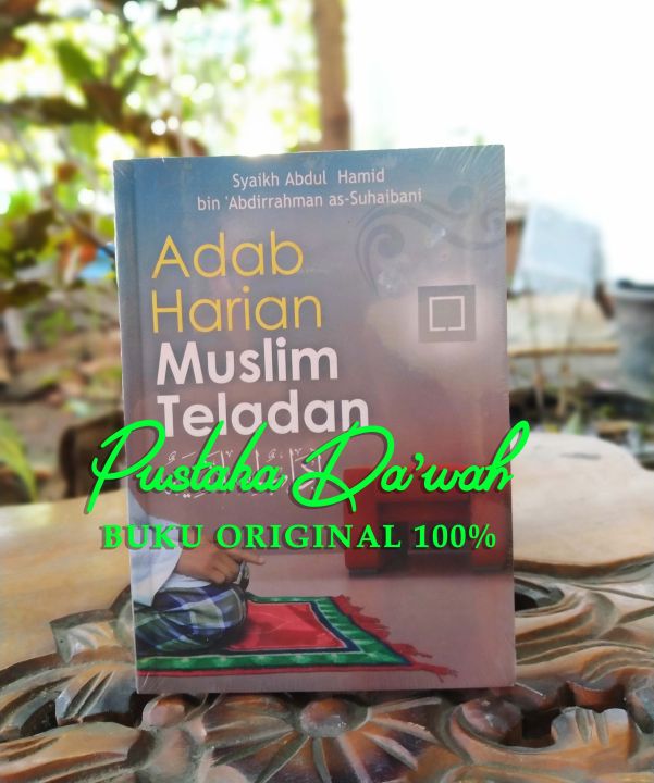 Adab Harian Muslim Teladan Pustaka Al Inabah Lazada Indonesia