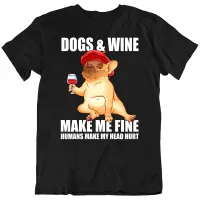 สุนัขและไวน์ที่เจ๋งที่สุด Make Me Animal Fine Dog New Fashion T shirt Mans Excellent Men T-Shirt