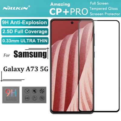 ~ Nillkin กระจกนิรภัยกันรอยหน้าจอ 0.3 มม. 2.5D HD 9H สําหรับ Samsung Galaxy A73 5G CP+Pro