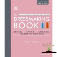 Absolutely Delighted.! หนังสือใหม่ Dressmaking Book, The: Over 80 Techniques (New Ed)