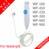 WholesaleFor Waterpik WP-100 WP-450 WP-250 WP-300อุปกรณ์สุขอนามัยในช่องปาก Flosser น้ำทันตกรรมเจ็ทน้ำเปลี่ยนหลอดท่อจับจัดส่งฟรี