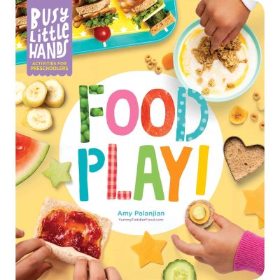 WoW !! Busy Little Hands: Food Play! Activities for Preschoolers