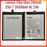 แบตเตอรี่ Lenovo Vibe Shot Z90A40 Z90-7 3000MAh BL 246