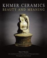 Riverbooks หนังสือประวัติศาสตร์ : Khmer Ceramics