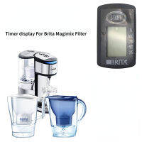 1Pcs Timer แสดงผลสำหรับ Brita Magimix Filter Replacement Electronic Memo Gauge Indicator Display