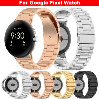 สำหรับ Pixel Watch สร้อยข้อมือสแตนเลสสำหรับ Pixel Watch สายโลหะคลาสสิกเปลี่ยนสายนาฬิกา