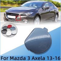 【CW】✐▲  Car Front Towing Cover 3 Axela Sedan 2013 2014 2015 2016 Trailer Tow Hooking Hauling Cap Lid Garnish