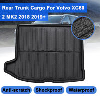 Boot Cargo Liner ด้านหลัง Trunk Boot Mat พรมกระเป๋าเดินทางถาดสำหรับ Volvo XC60 2 MK2 2018 2019 Mud Protector กันน้ำ