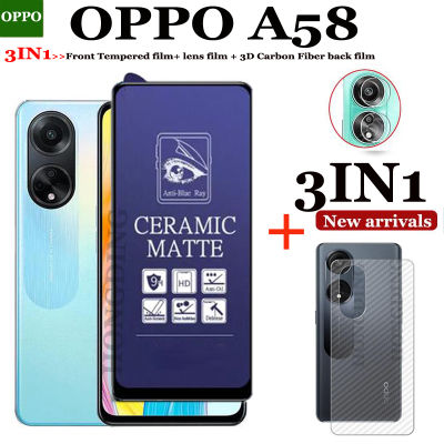 (3 In 1) OPPO กระจกนิรภัยสำหรับ A58ฟิล์มป้องกันฟิล์มเซรามิกเคลือบป้องกันแสงสีฟ้า + ฟิล์มคาร์บอนไฟเบอร์สำรอง + เลนส์กล้องถ่ายรูป