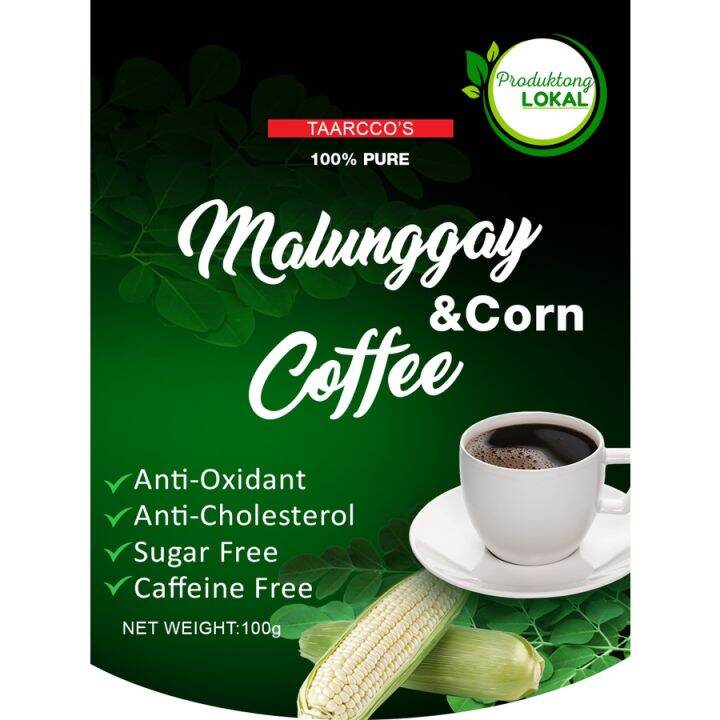 PRODUKTONG LOCAL 100 grams Malunggay and Corn Coffee No Sugar, No