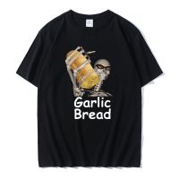 Funny Garlic Bread When Ur Mom Com Hom N Maek Hte T Shirt Men Hip Hop Fashion Tees Vintage Gothic Cotton Oversized T-Shirt S-4XL-5XL-6XL