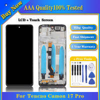 100 ทดสอบ OEM หน้าจอ LCD สำหรับ Tecno Camon 17 Pro Digitizer Full Assembly พร้อมกรอบจอแสดงผล Touch เปลี่ยนชิ้นส่วนศัพท์