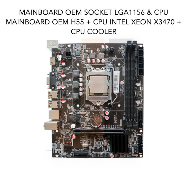 ชุดสุดคุ้ม-mainboard-oem-h55-lga-1156-intel-xeon-x3470-2-93ghz-cpu-cooler-มือสองเฉพาะ-cpu-สินค้าสภาพดีมีการรับประกัน