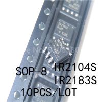 【CW】 10PCS/LOT IR2104SPBF IR2104S IR2183S IR2183SPBF IR2183STRPBF SMD SOP 8 Bridge driver Original New In Stock