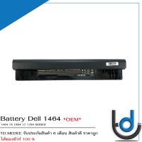 Battery Dell 1464 / แบตเตอรี่โน๊ตบุ๊ค รุ่น 14 1464 15 1564 Series  รับประกันสินค้า 6 เดือน