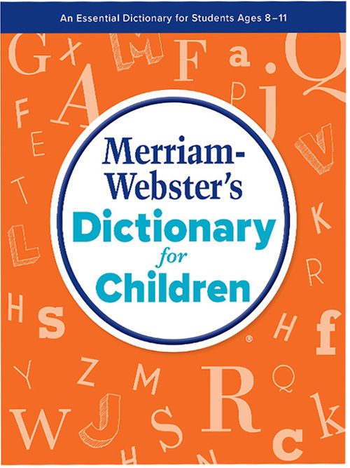 merriam-webster-dictionary-for-children-2021-new-revised-english-original-merriam-webster-dictionary-for-children
