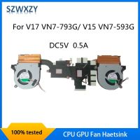 SZWXZY For Acer Nitro V17 VN7-793G / V15 VN7-593G CPU GPU Fan Heatsink DC5V 0.5A EG75070SA-C360-S9C EG75070S1-C350-S9C Fast Ship