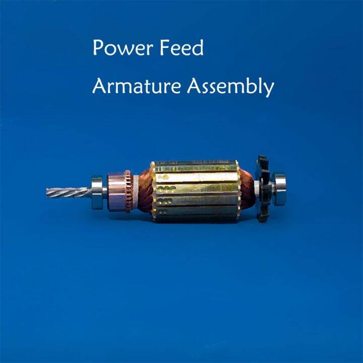 Power Feed Armature Assembly ALSGS AL310S ALB310 AL410 Table Feeder