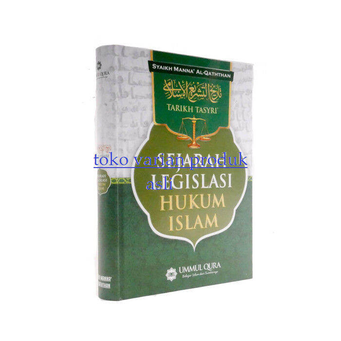 Buku Sejarah Legislasi Hukum Islam Ummul Qura Asli | Lazada Indonesia