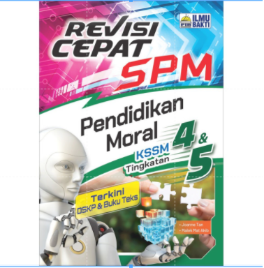 【ilmu Bakti】buku Rujukan: Revisi Cepat Spm Tingkatan 4 & 5 Kssm 2021 