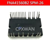 1Pcs FNA41560B2 SPM-26 15A/600V เครื่องปรับอากาศ IGBT โมดูลไดร์เวอร์ใหม่เดิม