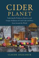 หนังสืออังกฤษใหม่ Cider Planet : Exploring the Producers, Practices, and Unique Traditions of Craft Cider and Perry from around the World [Hardcover]