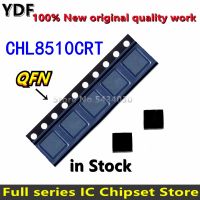 (5 ชิ้น) ชิปเซ็ต CHL8510CRT CHL8510 8510 QFN-10 ใหม่ 100%