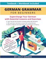 หนังสืออังกฤษใหม่ German Grammar for Beginners Textbook + Workbook Included: Supercharge Your German With Essential Lessons and Exercises [Paperback]