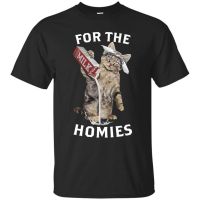 Fashion Kitty Cat For The Homies Black Graphic 2019 Super Fashion Summer Funny Print Create Your Own T Shirt S-4XL-5XL-6XL