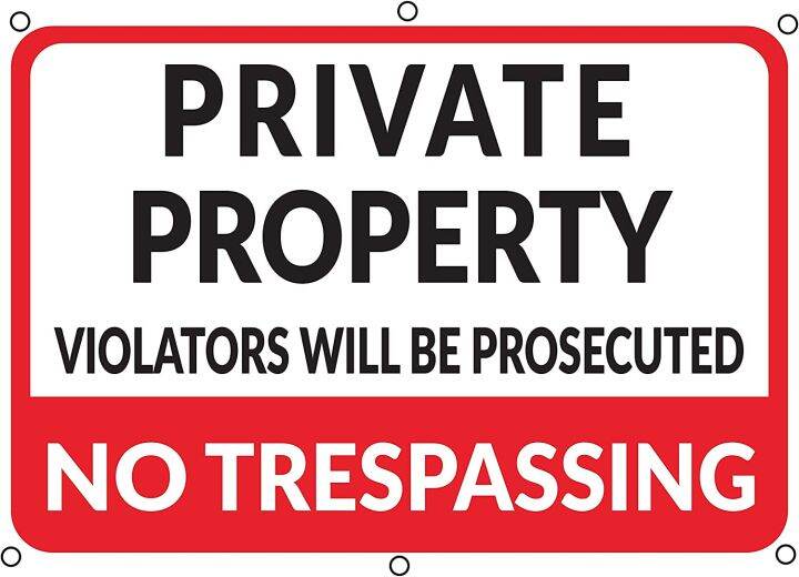 Empower Private Property No Trespassing Violators Will Be Prosecuted ...