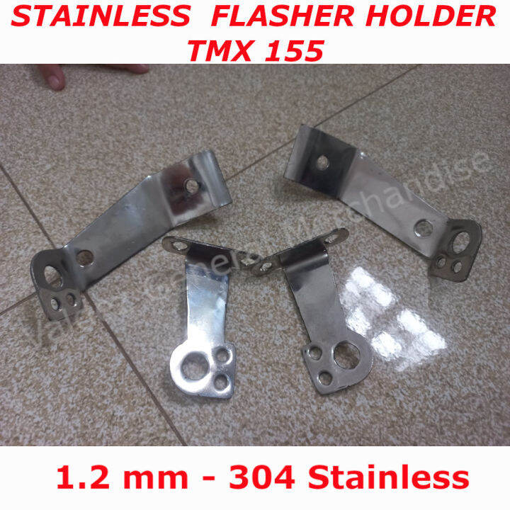 TMX 155 FLASHER HOLDER 304 Stainless Set 2mm, 800 pesos Lazada PH