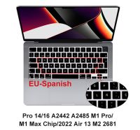 【Xiaohongs keyboard film 】  ภาษาสเปนกับยุคใหม่-แป้นพิมพ์สำหรับ Macbook Air 13 M2 A2681 A2337สำหรับ Macbook Pro 13 16 A2338 A2289 A2159 A2442 A2485