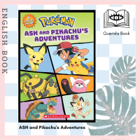 [Querida] หนังสือภาษาอังกฤษ ASH and Pikachus Adventures (PokéMon) (Pokemon) by Stefania Lepera โปเกม่อน โปเกมอน