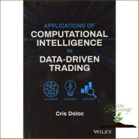 Reason why love ! Applications of Computational Intelligence in Data-driven Trading [Hardcover] หนังสืออังกฤษมือ1(ใหม่)พร้อมส่ง