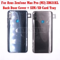 【Small M trend phone case】เคส ZB631KL สำหรับ Asus Zenfone Max Pro (M2),ฝาครอบประตูแบตเตอรี่หลัง ZB631KL ปุ่มปรับระดับเสียงถาดซิมเอสดีการ์ดใหม่ดั้งเดิม