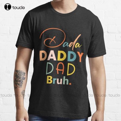 Dada Daddy Dad Bruh Gift Fathers Day Trending T-Shirt Mexican&nbsp;Shirts For Custom Gift Outdoor Simple Vintag Casual T Shirts