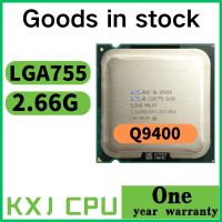 Intel Core 2 Quad Q9400 2.6 GHz ใช้โปรเซสเซอร์ CPU Quad-Core Quad-Thread 6M 95W LGA 775