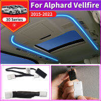 บรรยากาศแสงหลังคาโมดูลแสงคงที่สำหรับโตโยต้า Alphard Vellfire 30ชุด2015-2022เปลี่ยนสีอัตโนมัติอุปกรณ์เสริม *