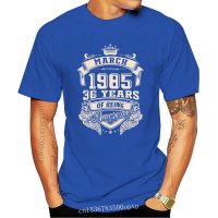 AvailableNew Mens T-shirts Custom  Born In March 1985 36 Years Of Being Awesome T Shirt Big Size Cotton Short Sleeve Custom T Shirts For Men LWRH