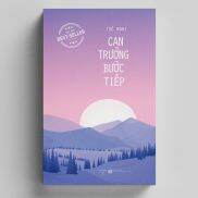 Can Trường Bước Tiếp tái bản - Tuệ Nghi