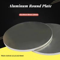 1Pcs Aluminum Round Plate Disc Aluminum Round Plate Round Disk Dia 50mm 80mm 120mm Thickness 0.5mm - 6mm Customize Laser Cut Hand Tool Parts  Accessor