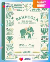 หนังสืออังกฤษใหม่ล่าสุดBandoola: the Great Elephant Rescue [Hardcover]