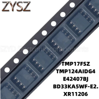 1PCS  SOP8-TMP17FSZ TMP124AIDG4 E42407BJ BD33KA5WF-E2. XR11206 Electronic components