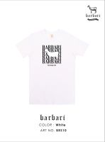 Barbari เสื้อยืดคอกลม  100% Premium Cotton ใส่ได้ทั้งผู้ชายผู้หญิง